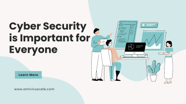 Importance of cyber security for everyone